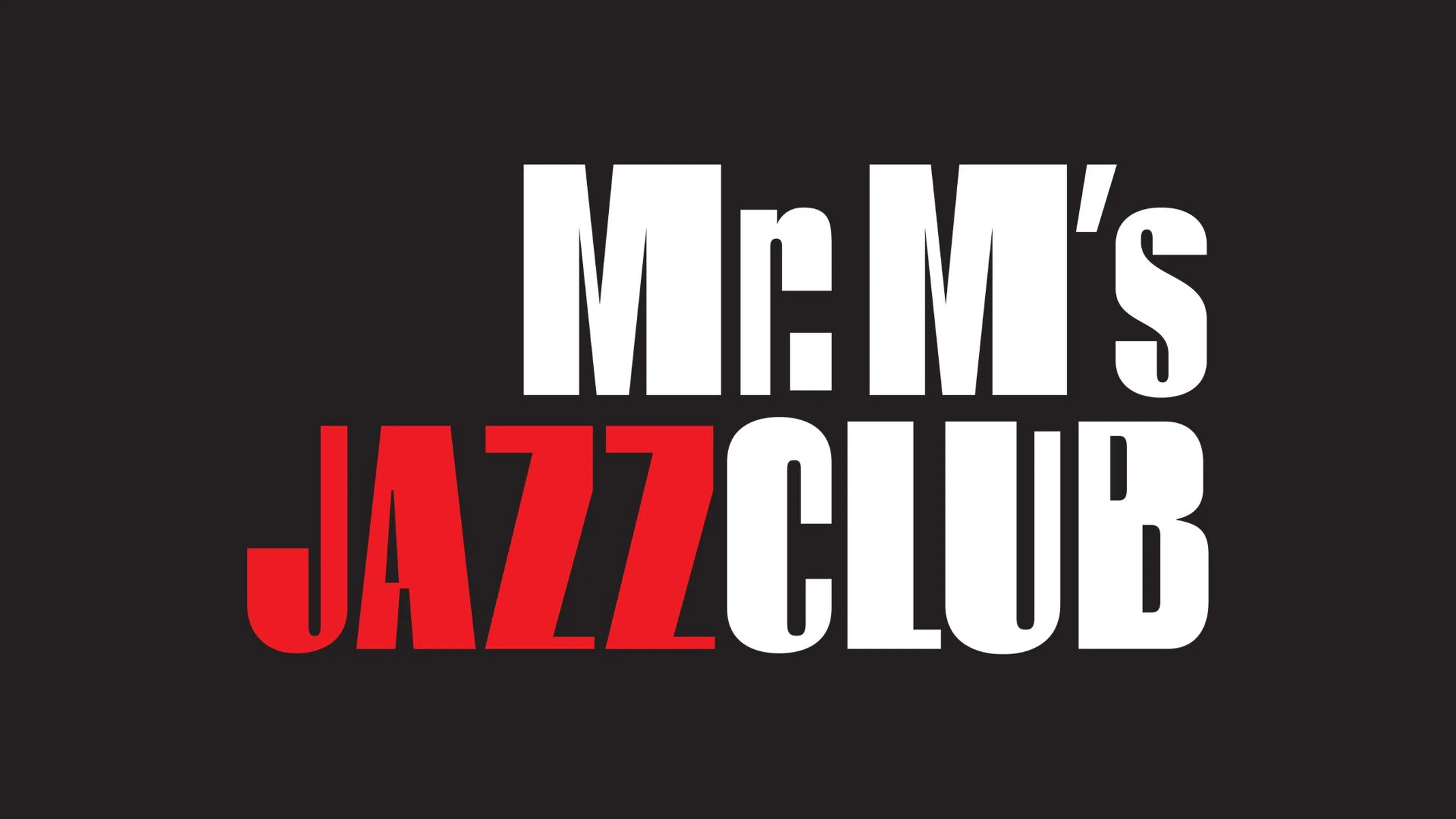 Mr. M's Jazz Club 2027